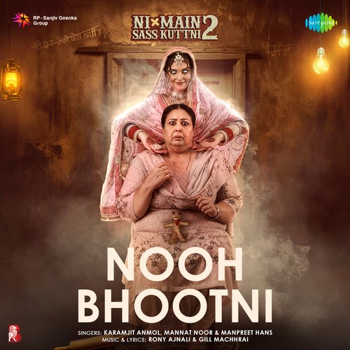 download Karamjit Anmol, Mannat Noor, Manpreet Hans  Nooh Bhootni mp3 Single Tracks song 