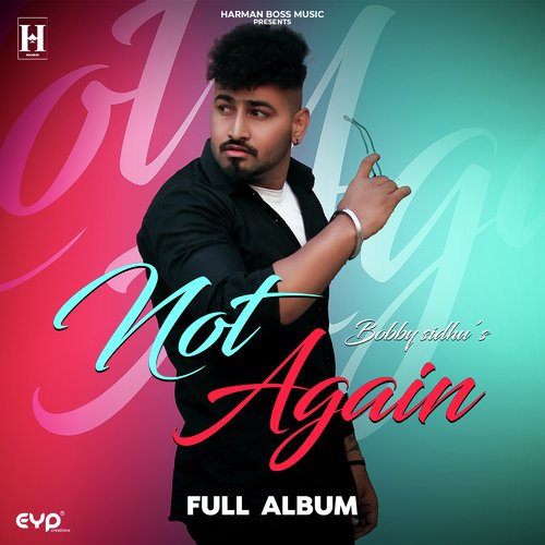 download Bobby Sidhu  Not Again mp3 Single Tracks song 