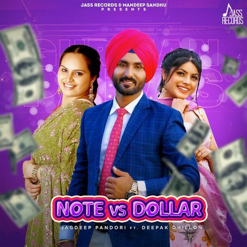 download Jagdeep Pandori  Note Vs Dollar mp3 Single Tracks song 