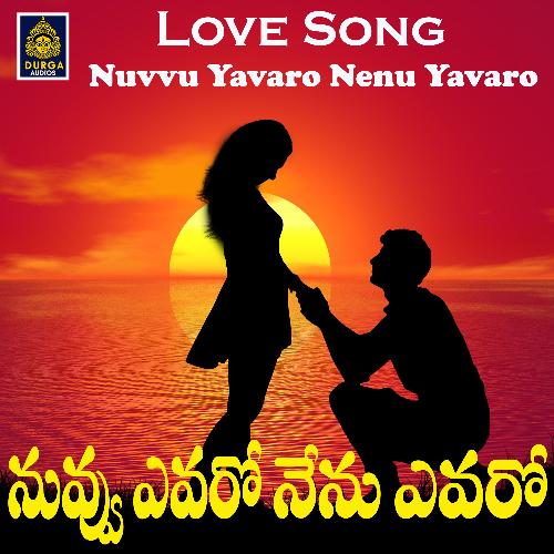 download   Nuvvu Evaro Nenu Evaro mp3 Single Tracks song 