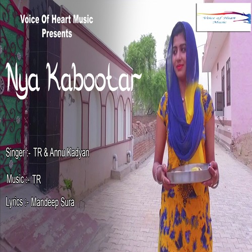 download TR, Annu Kadyan (AK Jatti)  Nya Kabootar mp3 Single Tracks song 