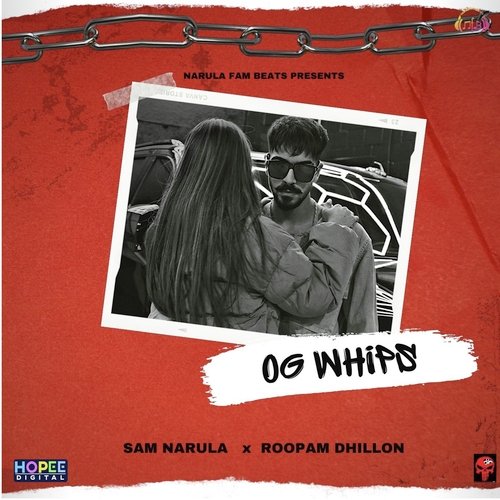 download Sam Narula  OG Whips mp3 Single Tracks song 