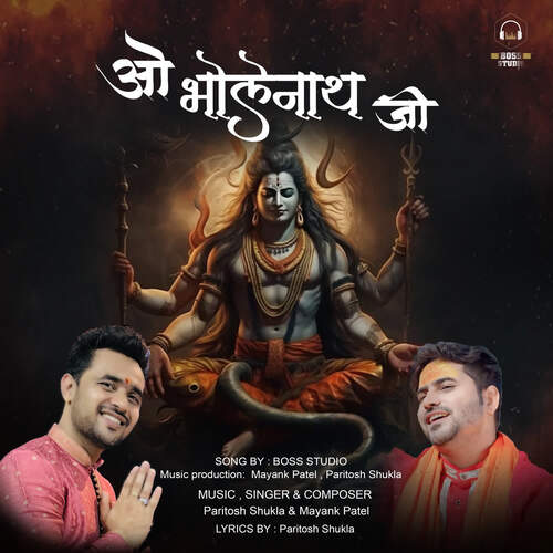 download Mayank Patel, PARITOSH SHUKLA  O Bhole Nath Ji mp3 Single Tracks song 