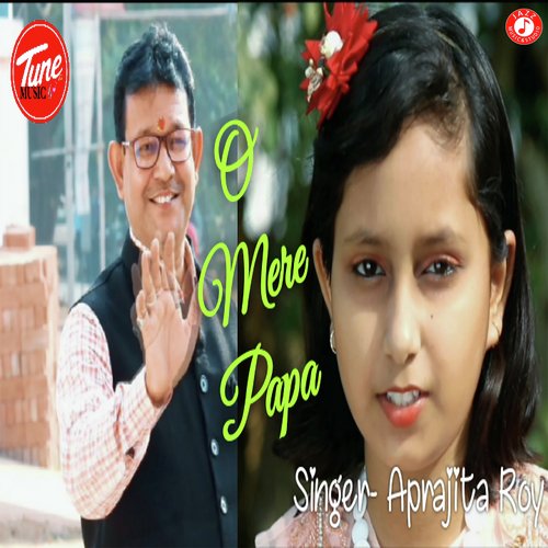 download Aparajita Roy  O Mere Papa mp3 Single Tracks song 