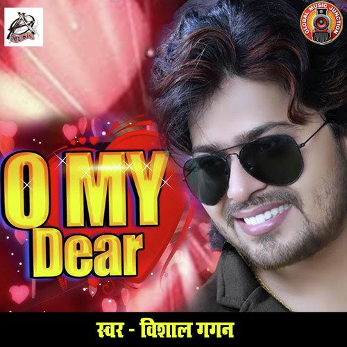 download Vishal Gagan  O My Dear mp3 Single Tracks song 