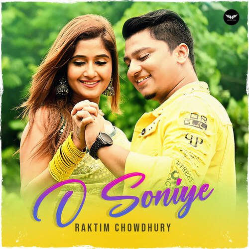 download raktim chowdhury  O Soniye mp3 Single Tracks song 