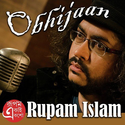 download Rupam Islam  Obhijaan mp3 Single Tracks song 