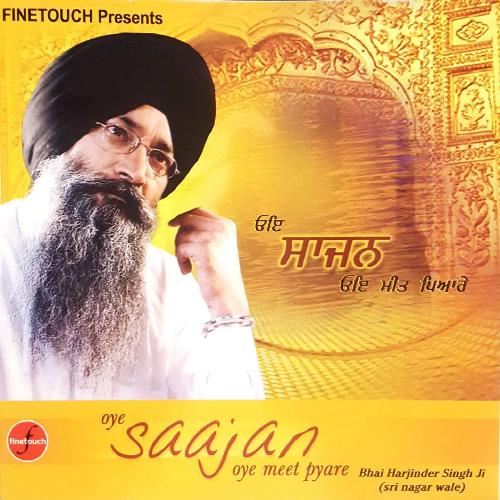 download Bhai Harjinder Singh Ji  Oe Sajan Oe mp3 Single Tracks song 