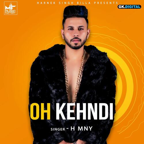 download H MNY  Oh Kehndi mp3 Single Tracks song 