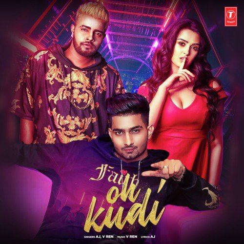 download V Ren, Aj  Oh Kudi mp3 Single Tracks song 