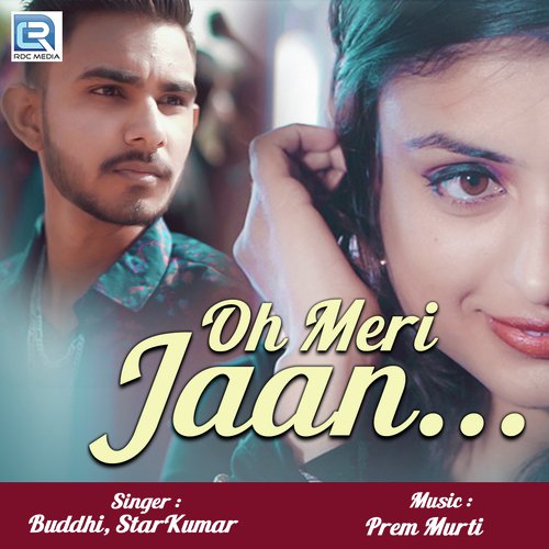 download Budhi, Star Kumar  Oh Meri Jaan mp3 Single Tracks song 