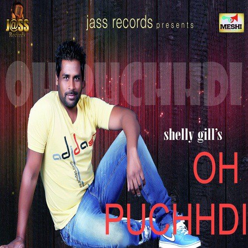 download Shelly Gill  Oh Puchhdi mp3 Single Tracks song 