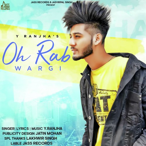 download Y Ranjha  Oh Rab Wargi mp3 Single Tracks song 