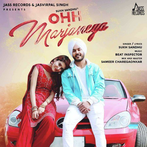 download Sukh Sandhu  Ohh Marjaneya mp3 Single Tracks song 