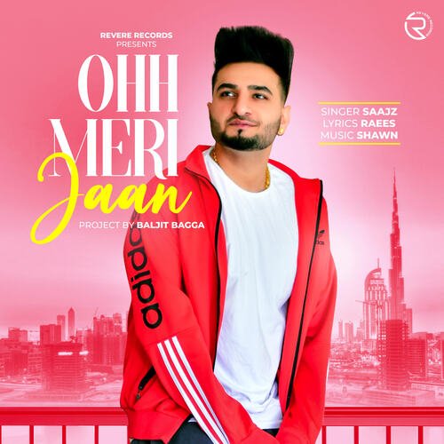 download Saajz  Ohh Meri Jaan mp3 Single Tracks song 