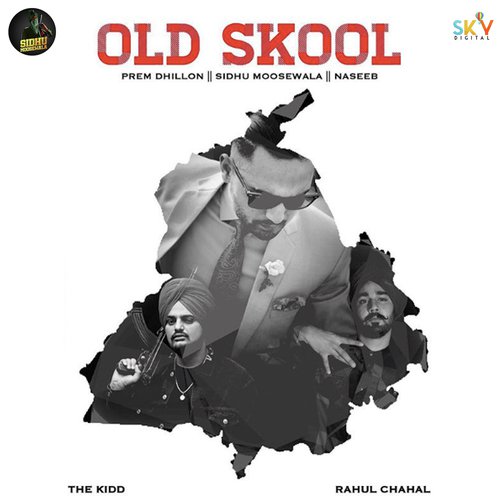 download Prem Dhillon, Sidhu Moosewala, Naseeb  Old Skool mp3 Single Tracks song 