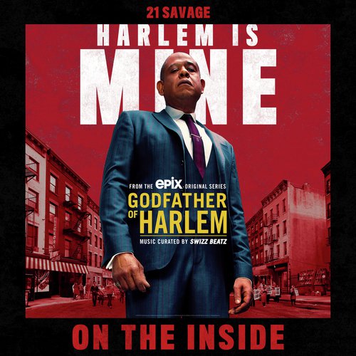 download Godfather of Harlem, 21 Savage  On The Inside mp3 Single Tracks song 