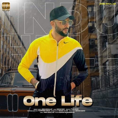 download Jindu Bhullar  One Life mp3 Single Tracks song 