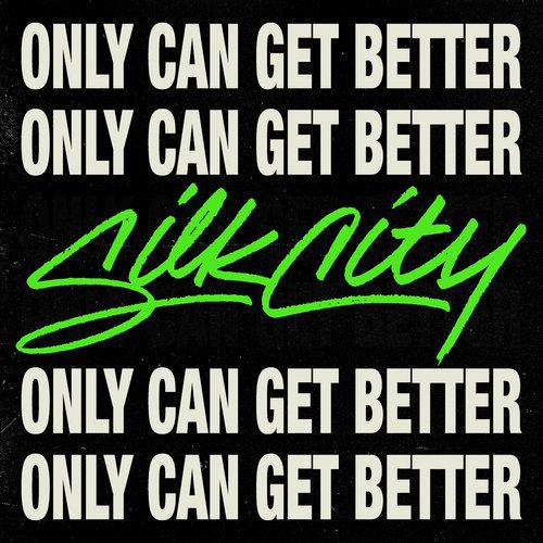 download Silk City, Diplo, Mark Ronson, Daniel Merriweather  Only Can Get Better mp3 Single Tracks song 