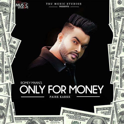 download Romey Maan  Only For Money mp3 Single Tracks song 