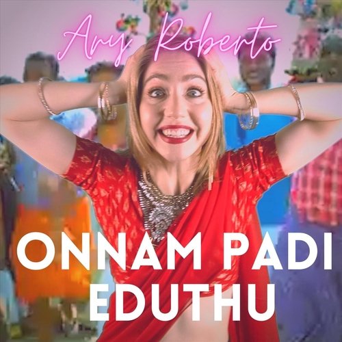 download Ary Roberto  Onnam Padi Eduthu mp3 Single Tracks song 