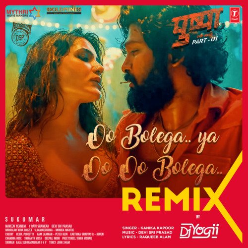 download DJ Yogii, Kanika Kapoor, Devi Sri Prasad  Oo Bolega Ya Oo Oo Bolega Remix mp3 Single Tracks song 