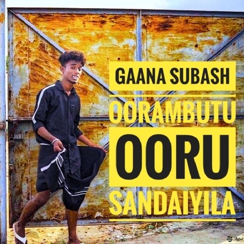 download   Oorambutu Ooru Sandaiyila mp3 Single Tracks song 