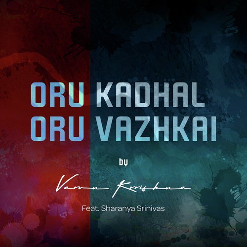 download Varun Krrishna, Sharanya Srinivas  Oru Kadhal Oru Vazhkai mp3 Single Tracks song 