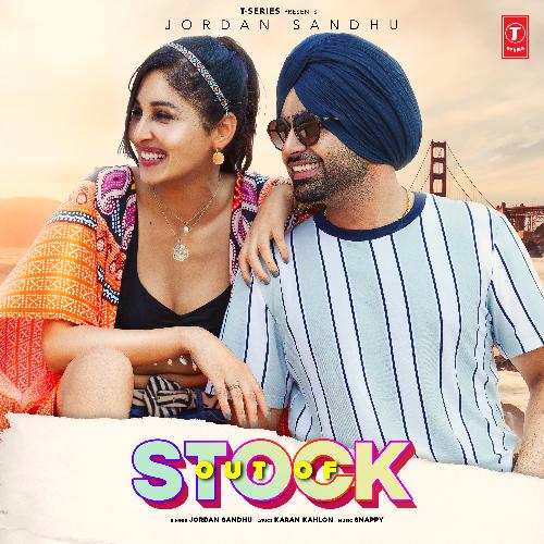 download Jordan Sandhu, Snappy  Out Of Stock mp3 Single Tracks song 