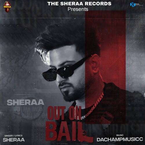 download Sheraa  Out On Bail mp3 Single Tracks song 