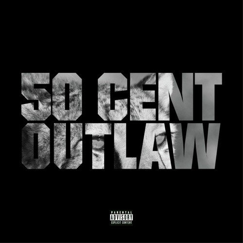 download 50 Cent  Outlaw mp3 Single Tracks song 