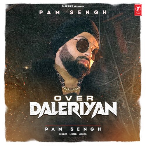 download Pam Sengh  Over Daleriyan mp3 Single Tracks song 