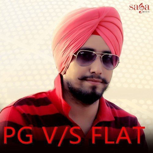 download Gavy Karwal  PG VS Flat mp3 Single Tracks song 