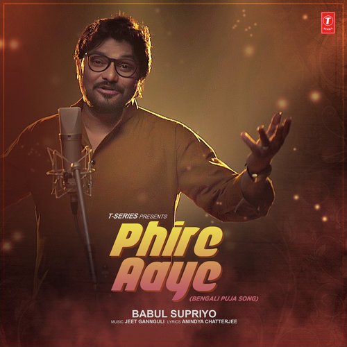 download Babul Supriyo  PHIRE AAYE mp3 Single Tracks song 