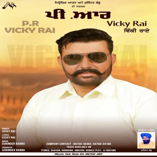 download Vicky Rai  P RVicky Rai mp3 Single Tracks song 