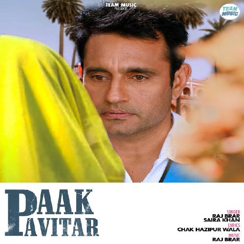 download Raj Brar, Saira Khan  Paak Pavitar mp3 Single Tracks song 