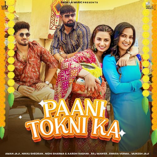 download Raj Mawer, Swara Verma  Paani Tokni Ka mp3 Single Tracks song 