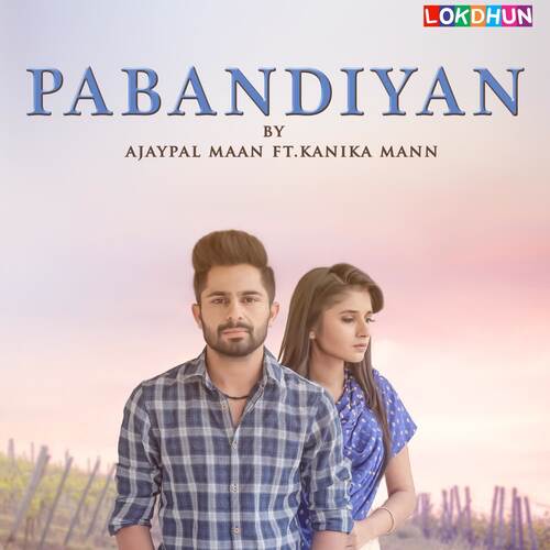 download Ajaypal Maan  Pabandiyan mp3 Single Tracks song 