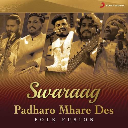 download Swaraag Keerthan  Padharo Mhare Des mp3 Single Tracks song 