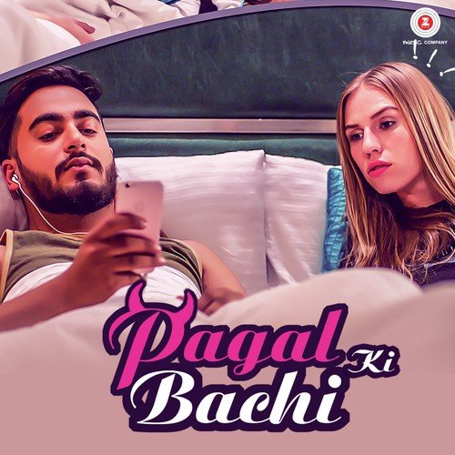 download Yatin Arora  Pagal Ki Bachi mp3 Single Tracks song 