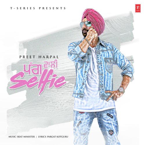 download Preet Harpal  Pagg Wali Selfie mp3 Single Tracks song 