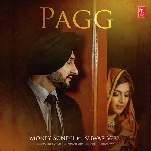 download Money Sondh, Kuwar Virk  Pagg mp3 Single Tracks song 