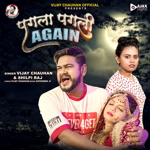 download Vijay Chauhan, Shilpi Raj  Pagla Pagli Again mp3 Single Tracks song 