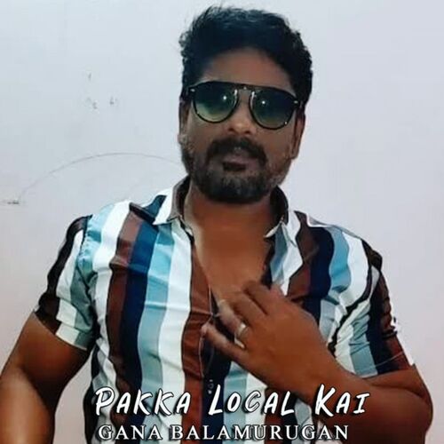 download   Pakka Local Kai mp3 Single Tracks song 