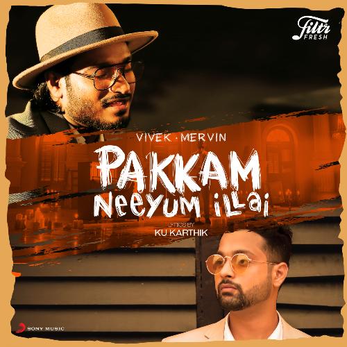 download Vivek-Mervin  Pakkam Neeyum Illai mp3 Single Tracks song 