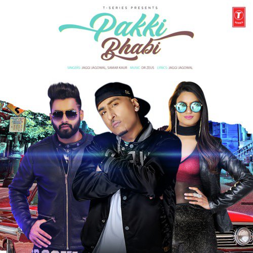 download Jaggi Jagowal, Samar Kaur, Dr Zeus  Pakki Bhabi mp3 Single Tracks song 