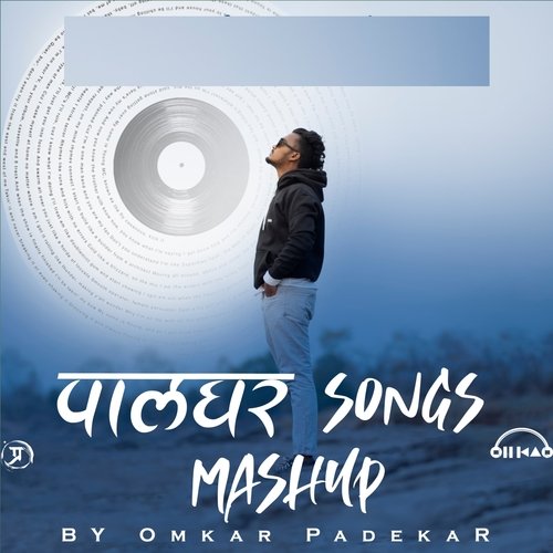 download   Palghar Songs Mashup mp3 Single Tracks song 