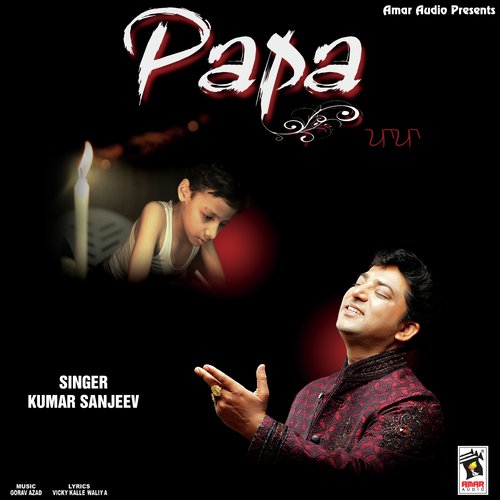 download Kumaar Sanjeev  Papa mp3 Single Tracks song 