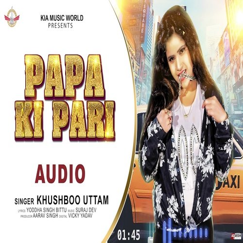 download Khushboo Uttam  Papa Ki Pari mp3 Single Tracks song 