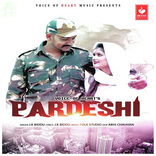 download J.K Biddu  Pardeshi mp3 Single Tracks song 